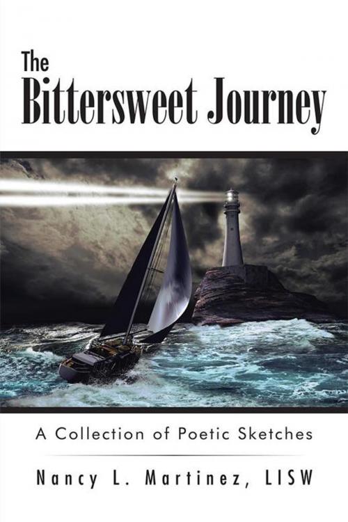 Cover of the book The Bittersweet Journey by Nancy L. Martinez, AuthorHouse