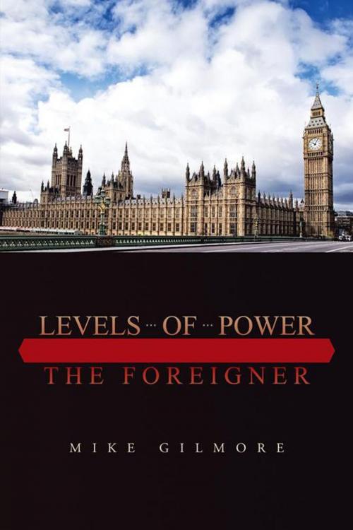 Cover of the book Levels of Power by Mike Gilmore, AuthorHouse