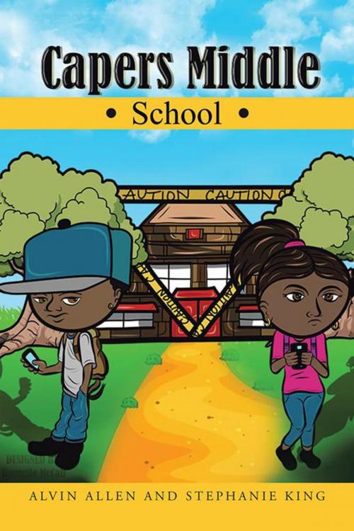 Cover of the book Capers Middle School by ALVIN ALLEN, STEPHANIE KING, AuthorHouse