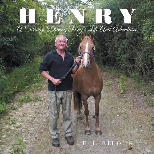 Cover of the book Henry by E.J. Bilous, AuthorHouse UK