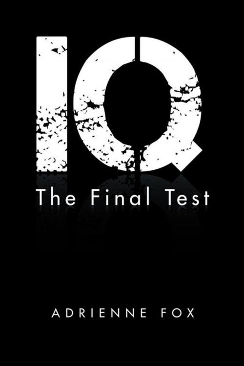 Cover of the book Iq by Adrienne Fox, AuthorHouse UK