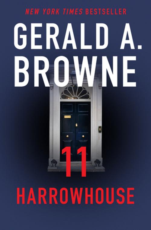 Cover of the book 11 Harrowhouse by Gerald A. Browne, Open Road Media