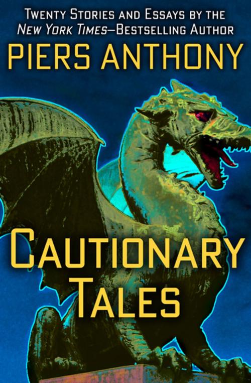 Cover of the book Cautionary Tales by Piers Anthony, Open Road Media