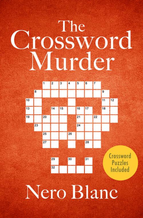 Cover of the book The Crossword Murder by Nero Blanc, Open Road Media