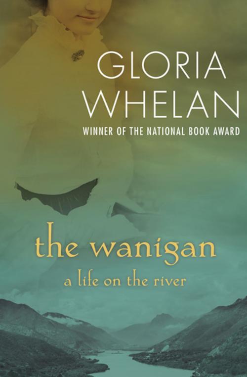 Cover of the book The Wanigan by Gloria Whelan, Open Road Media