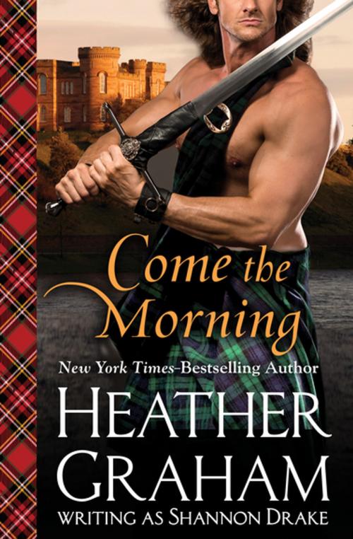 Cover of the book Come the Morning by Heather Graham, Open Road Media