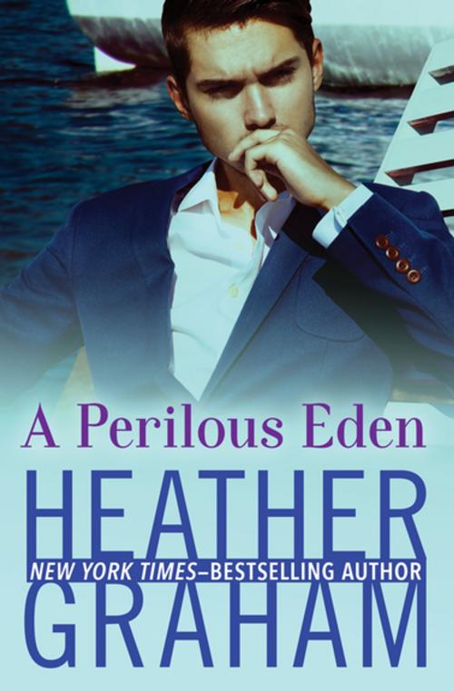 Cover of the book A Perilous Eden by Heather Graham, Open Road Media