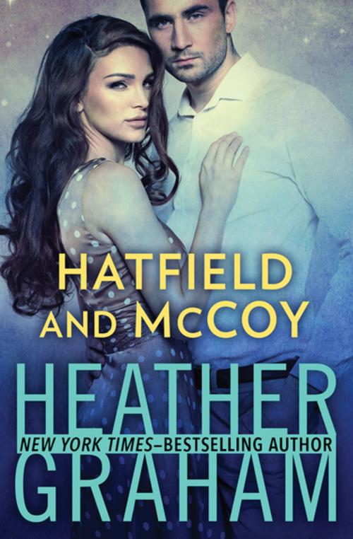 Cover of the book Hatfield and McCoy by Heather Graham, Open Road Media