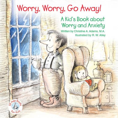 Cover of the book Worry, Worry, Go Away! by Christine A Adams, Abbey Press