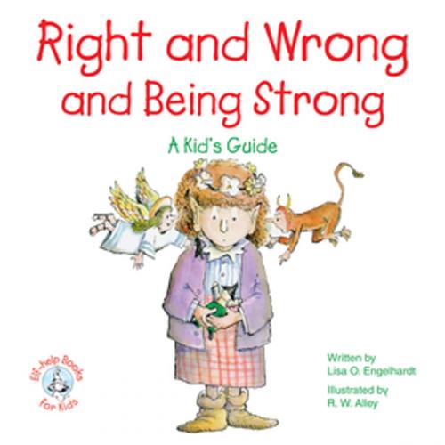 Cover of the book Right and Wrong and Being Strong by Lisa O Engelhardt, Abbey Press