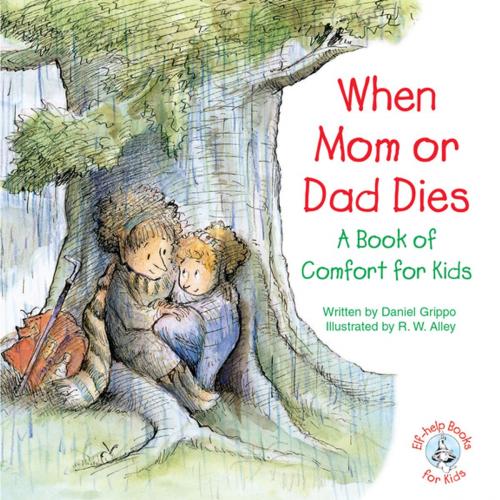 Cover of the book When Mom or Dad Dies by Daniel Grippo, Abbey Press