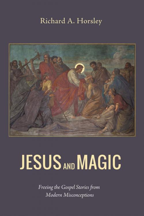 Cover of the book Jesus and Magic by Richard A. Horsley, Wipf and Stock Publishers