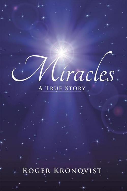 Cover of the book Miracles by Roger Kronqvist, Xlibris AU