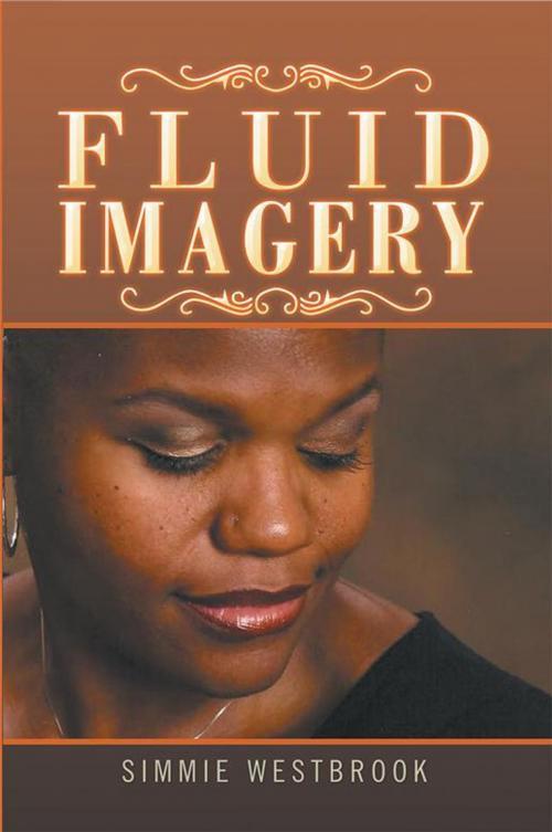 Cover of the book Fluid Imagery by Simmie Westbrook, Xlibris US