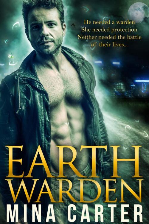 Cover of the book Earth Warden by Mina Carter, Mina Carter
