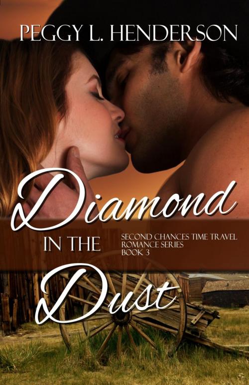 Cover of the book Diamond in the Dust by Peggy L Henderson, Peggy Henderson
