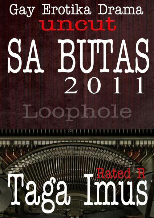 Cover of the book Sa Butas 2011 UNCUT by Taga Imus, Taga Imus