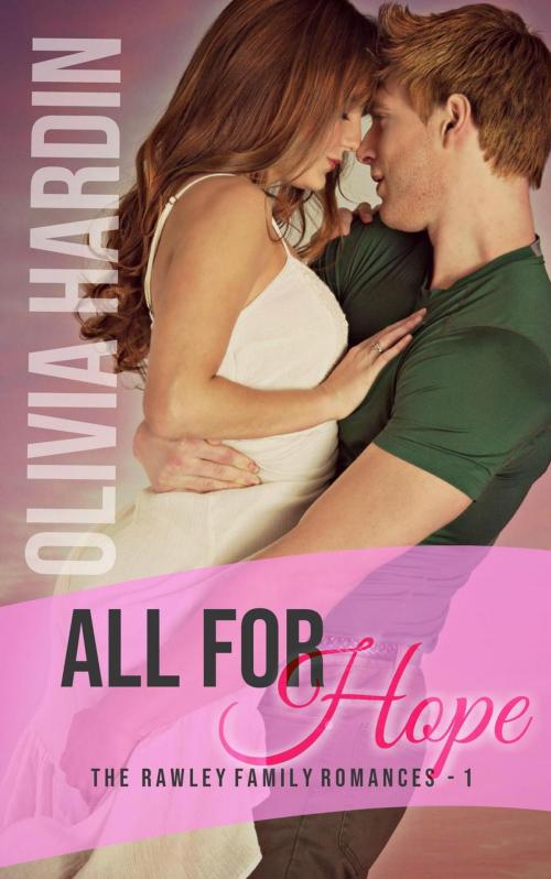 Cover of the book All for Hope by Olivia Hardin, Olivia Hardin