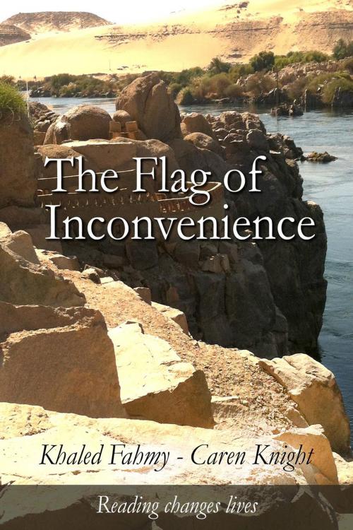Cover of the book The Flag of Inconvenience by Khaled Farag, Caren Knight, Spangaloo Publishing