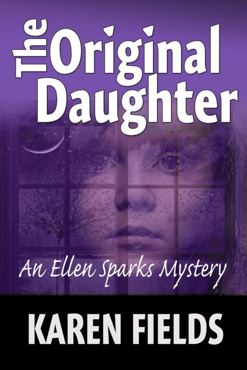 Cover of the book The Original Daughter by Karen Fields, Karen Fields