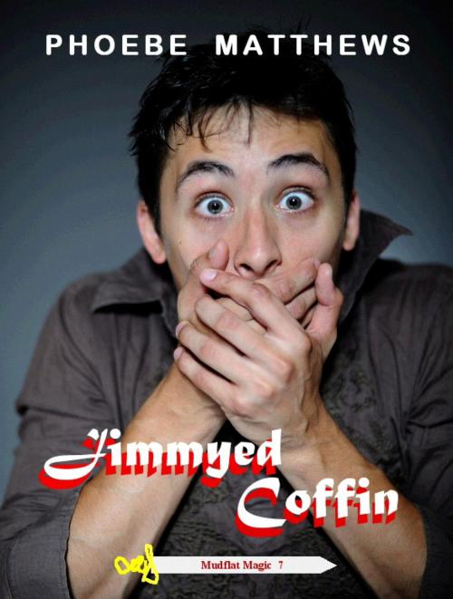 Cover of the book Jimmyed Coffin by Phoebe Matthews, LostLoves Books