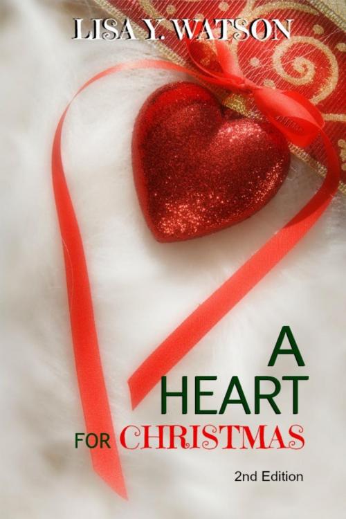 Cover of the book A Heart for Christmas by Lisa Watson, Lisa Watson