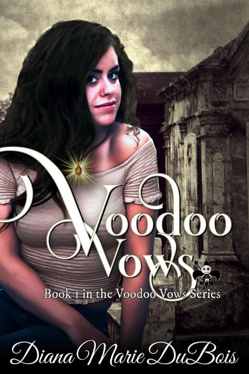 Cover of the book Voodoo Vows by Diana Marie DuBois, Diana Marie DuBois