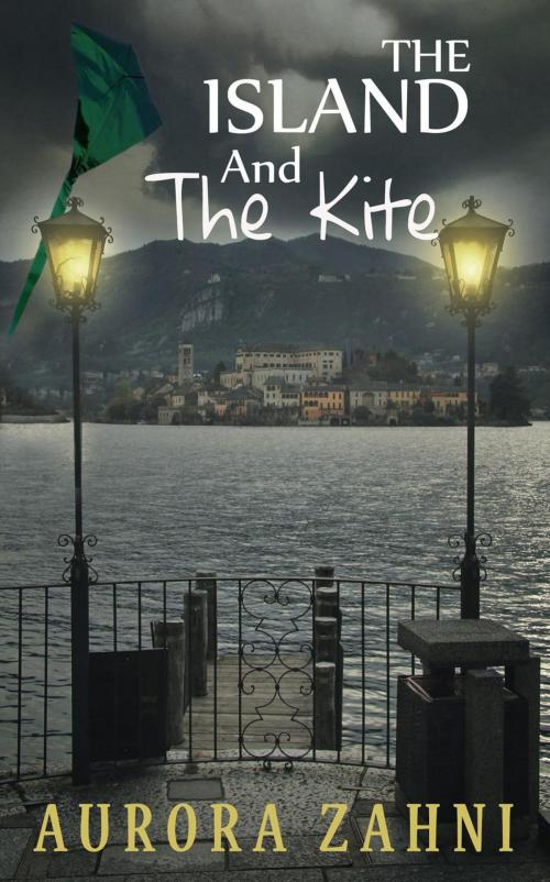 Cover of the book The Island and the Kite by Aurora Zahni, Jennifer Stevens