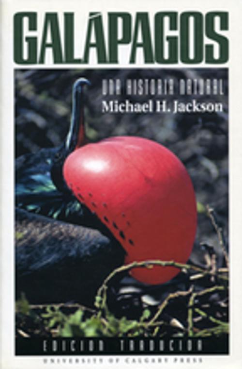 Cover of the book Galapagos by Michael H. Jackson, University of Calgary Press
