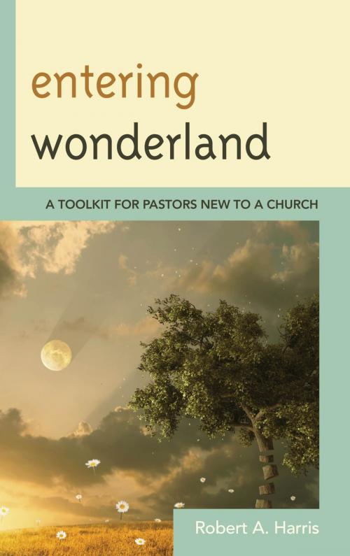 Cover of the book Entering Wonderland by Robert A. Harris, Rowman & Littlefield Publishers