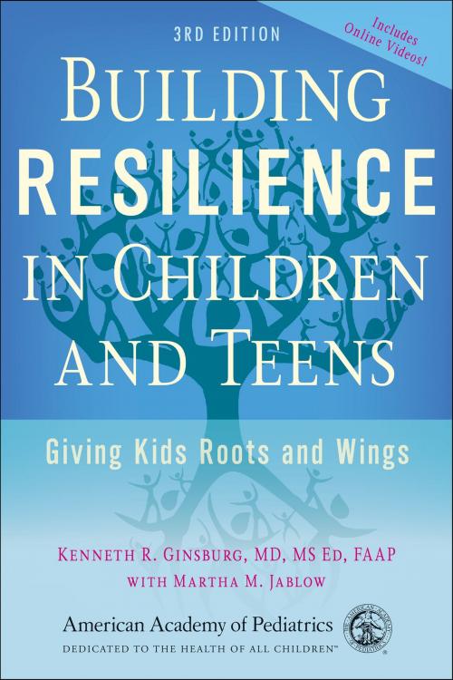 Cover of the book Building Resilience in Children and Teens by Kenneth R. Ginsburg, American Academy of Pediatrics