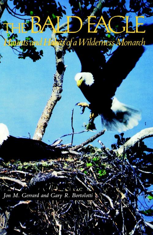 Cover of the book The Bald Eagle by Jon M. Gerrard, Gary R. Bortolotti, Smithsonian
