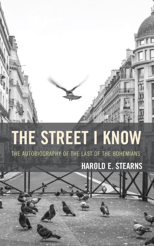 Cover of the book The Street I Know by Harold E. Stearns, M. Evans & Company