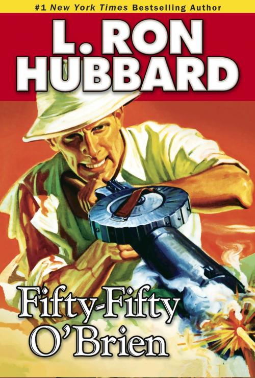 Cover of the book Fifty-Fifty O'Brien by L. Ron Hubbard, Galaxy Press