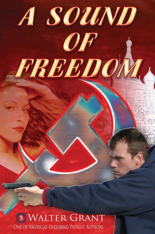 Cover of the book A Sound of Freedom by Walter Grant, Publication Consultants