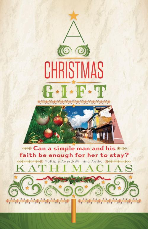 Cover of the book A Christmas Gift by Kathy Macias, New Hope Publishers