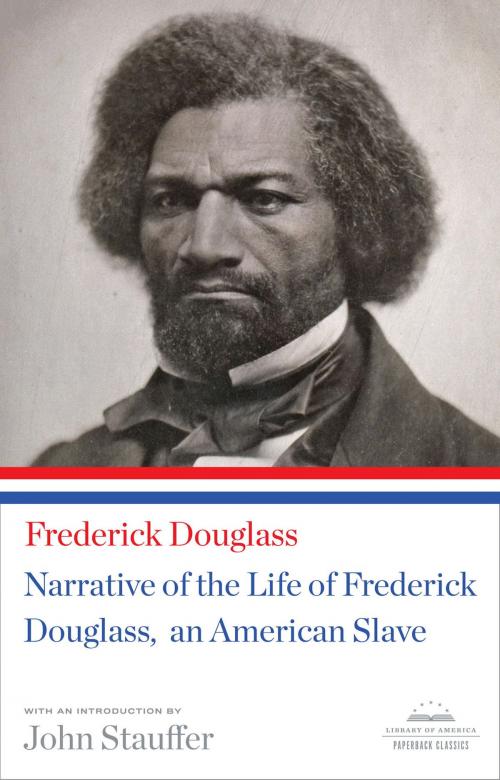 Cover of the book Narrative of the Life of Frederick Douglass, An American Slave by Frederick Douglass, Library of America