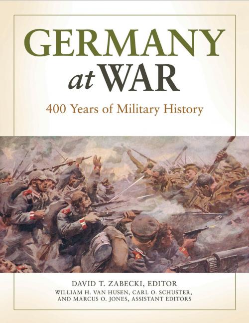 Cover of the book Germany at War: 400 Years of Military History [4 volumes] by , ABC-CLIO