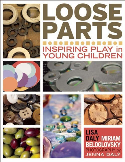 Cover of the book Loose Parts by Lisa Daly, Miriam Beloglovsky, Redleaf Press