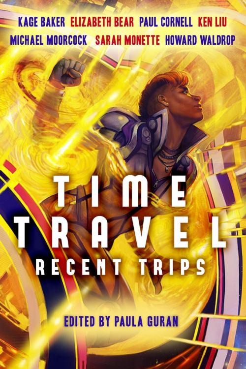 Cover of the book Time Travel: Recent Trips by Paula Guran, Prime Books