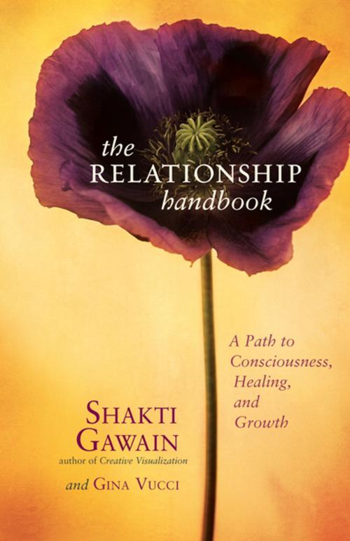 Cover of the book The Relationship Handbook by Shakti Gawain, Gina Vucci, New World Library