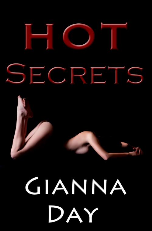 Cover of the book Hot Secrets by Gianna Day, Excessica