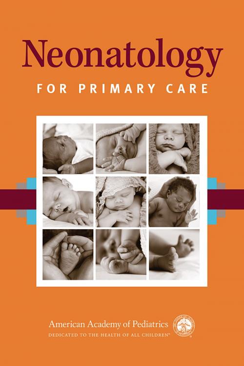 Cover of the book Neonatology for Primary Care by Deborah E. Campbell MD, FAAP, American Academy of Pediatrics