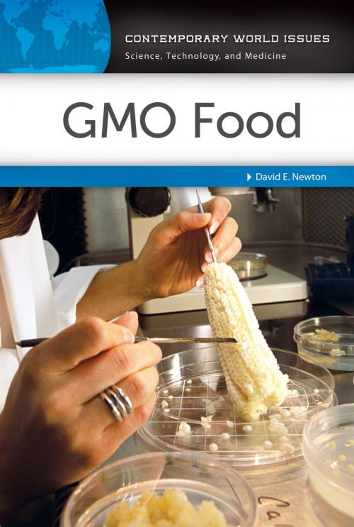Cover of the book GMO Food: A Reference Handbook by David E. Newton Ph.D., ABC-CLIO