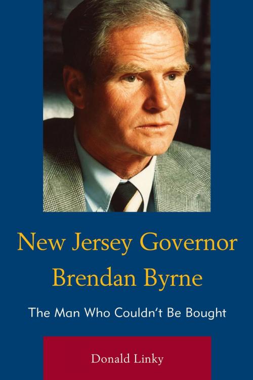 Cover of the book New Jersey Governor Brendan Byrne by Donald Linky, Fairleigh Dickinson University Press