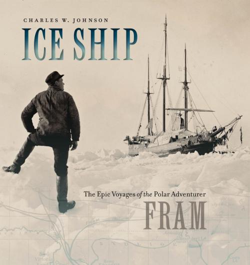 Cover of the book Ice Ship by Charles W. Johnson, University Press of New England