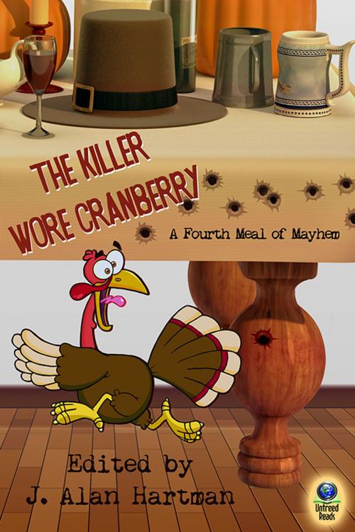 Cover of the book The Killer Wore Cranberry: A Fourth Meal of Mayhem by Barbara Metzger, Earl Staggs, Untreed Reads