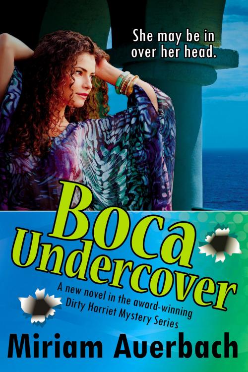 Cover of the book Boca Undercover by Miriam Auerbach, BelleBooks Inc.