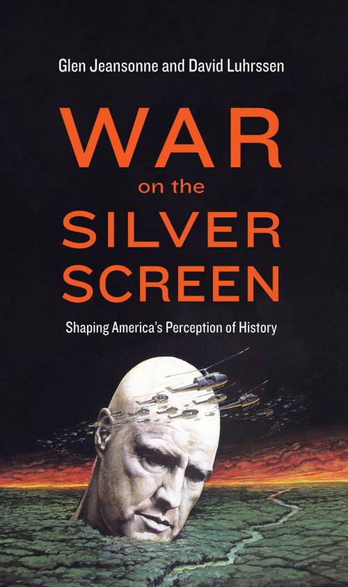 Cover of the book War on the Silver Screen by GLEN JEANSONNE, DAVID LUHRSSEN, Potomac Books Inc.