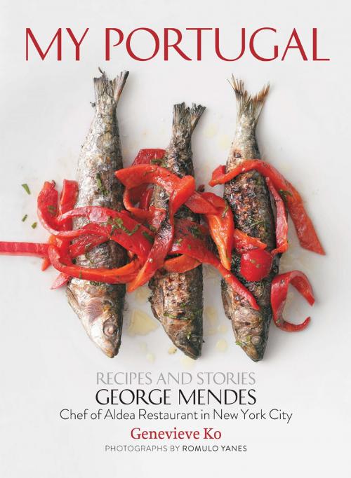 Cover of the book My Portugal by George Mendes, Genevieve Ko, Romulo Yanes, ABRAMS
